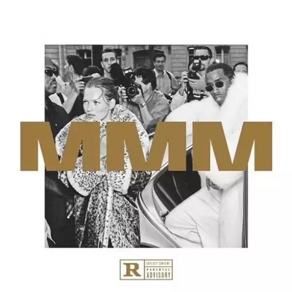 Puff Daddy - Money Ain’t A Problem (Clean) Ft. French Montana